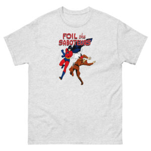 Foil the Saboteurs T-Shirt
